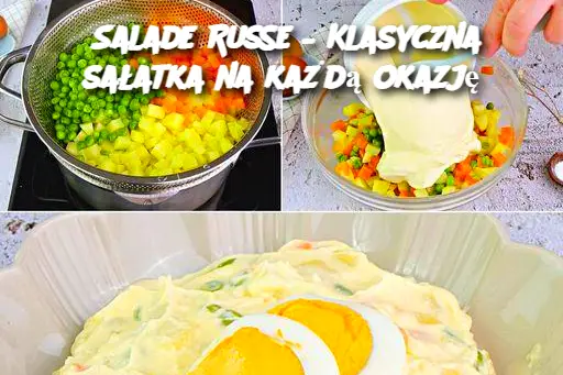 Salade Russe – Klasyczna sałatka na każdą okazję