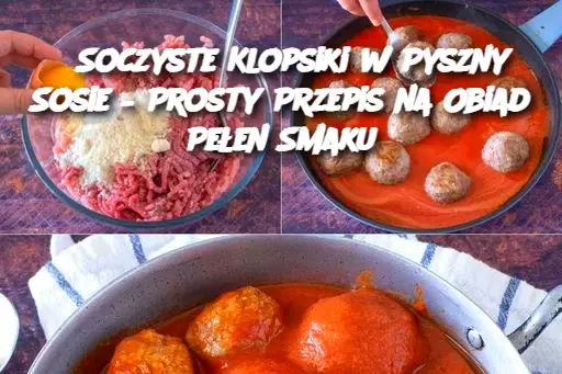 Soczyste Klopsiki w Pyszny Sosie – Prosty Przepis na Obiad Pełen Smaku