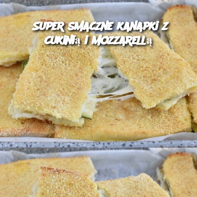 Super smaczne kanapki z cukinią i mozzarellą