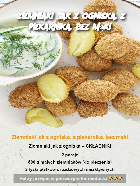 Ziemniaki jak z ogniska, z piekarnika, bez mąki