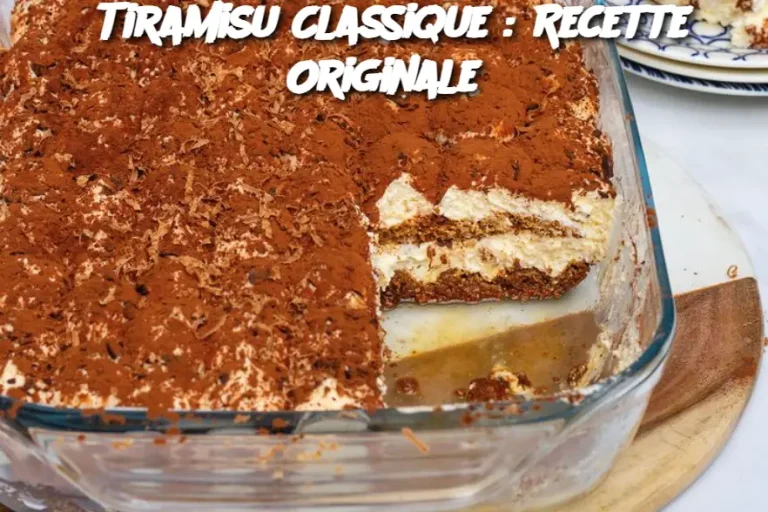 Tiramisu Classique : Recette Originale